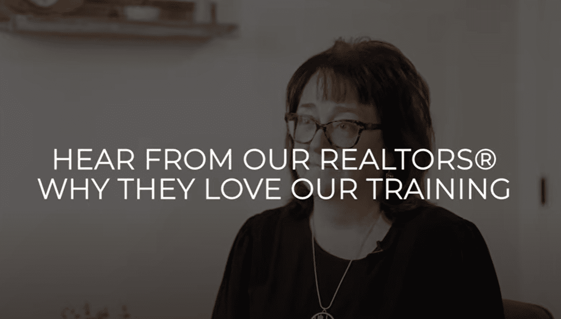 realtor with white text overlayed 'Hear from our realtors why they love our training'